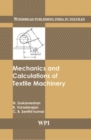 Mechanics and Calculations of Textile Machinery - Book