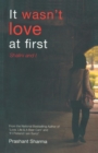 It Wasn't Love at First - Book