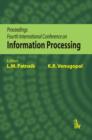 Proceedings Fourth International Conference on Information Processing - Book