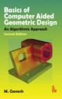 Basics of Computer Aided Geometric Design : An Algorithmic Approach - Book