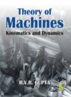 Theory of Machines : Kinematics and Dynamics - Book