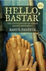 Hello, Bastar : The Untold Story of India's Maoist Movement - Book