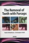 The Removal of Teeth with Forceps - Book