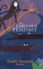 The Fabulous Feminist - A Suniti Namjoshi Reader - Book