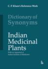 Dictionary of Synonyms : Indian Medicinal Plants With an Appraisal of Indian Systems of Medicine - Book