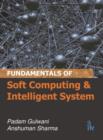 Fundamentals of Soft Computing and Intelligent System - Book