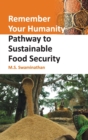 Remember Your Humanity: Pathway To Sustainable Food Security - Book