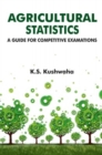 Agricultural Statistics: A Guide for Competitive Examinations - Book