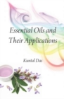 Essential Oils and Their Applications - Book