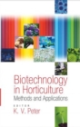 Biotechnology in Horticulture: Methods and Applications - Book