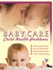 Baby Care & Child Health Problems - Book