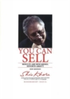 You Can Sell : Results are Rewarded, Efforts Aren't - Book