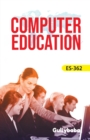 ES-362 Computer In Education - Book