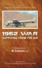 1962 War Supplying from the Air - Book