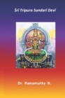 &#7776;r&#299; Tripura Sundar&#299; Dev&#299; : 3rd of Dasha Maha Vidya - Book