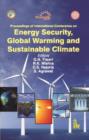 Proceeding of International Conference on Energy Security, Global Warming and Sustainable Climate - Book