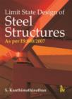 Limit State Design of Steel Structures as per IS:800/2007 - Book