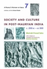 A People's History of India 7 – Society and Culture in Post–Mauryan India, C. 200 BC–AD 300 - Book