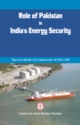 Role of Pakistan in India's Energy Security : An Issue Brief - eBook