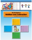 My First Book of Addition And Subtraction : Learning Book - Book