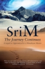 The Journey Continues : A sequel to Apprenticed to a Himalayan Master - eBook