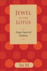 Jewel in the Lotus : Deeper Aspects of Hinduism - eBook