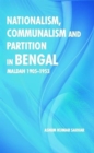 Nationalism, Communalism Partitn Bengal - Book