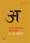 THE CRISIS WITHIN : On Knowledge and Education in India - Book