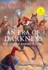 An Era of Darkness : The British Empire in India - Book
