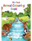 My First Animal Colouring Book : My First Books - Book