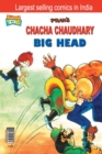 Chacha Chaudhary Big Head - Book