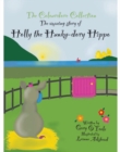 Holly The Hunky Dory Hippo : An Amazing Story - Book