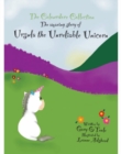 Ursula the Unreliable Unicorn : An Amazing Story - Book