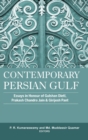 Contemporary Persian Gulf : Essays in Honour of Gulshan Dietl, Prakash Chandra Jain and Grijesh Pant - Book