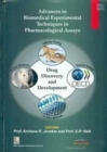 Advances in Biomedical Experimental Techniques in Pharmacological Assays : Drug Discovery and Development - Book