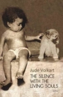 The Silence with the Living Soul PB - Book