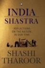 India Shastra : Reflections on the Nation in Our Time - Book