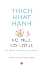 No Mud, No Lotus - Book