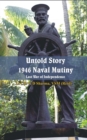 Untold Story 1946 Naval Mutiny : Last War of Independence - Book