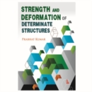 Strength and Deformation of Determinate Structures - Book