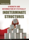 Strength and Deformation of Statically Indeterminate Structures - Book