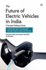 The Future of Electric Vehicles in India : A Consumer Preference Survey - Book