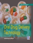 Oral Drug Delivery Technology - Book
