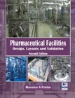 Pharmaceutical Facilities : Design, Layouts and Validation - Book