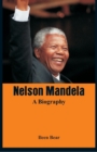 Nelson Mandela - A Biography - Book