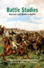 Battle Studies : Ancient and Modern Battle - Book