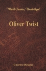 Oliver Twist (World Classics, Unabridged) - Book