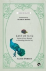 East of Suez : Stories of Love, Betrayal and Haunting from the Raj - Book