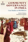 Community Governance in India : Case Studies in Mgnrega - Book
