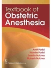 Textbook of Obstetric Anesthesia - Book